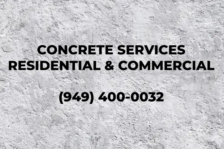 Concrete services for residential and commercial projects in Southern California with contact phone number (949) 400-0032